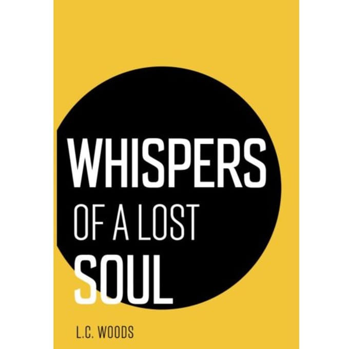 Whispers Of A Lost Soul - L.C. Woods