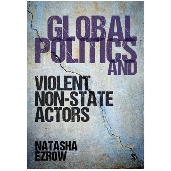 Global Politics And Violent Non-State Actors - Ezrow