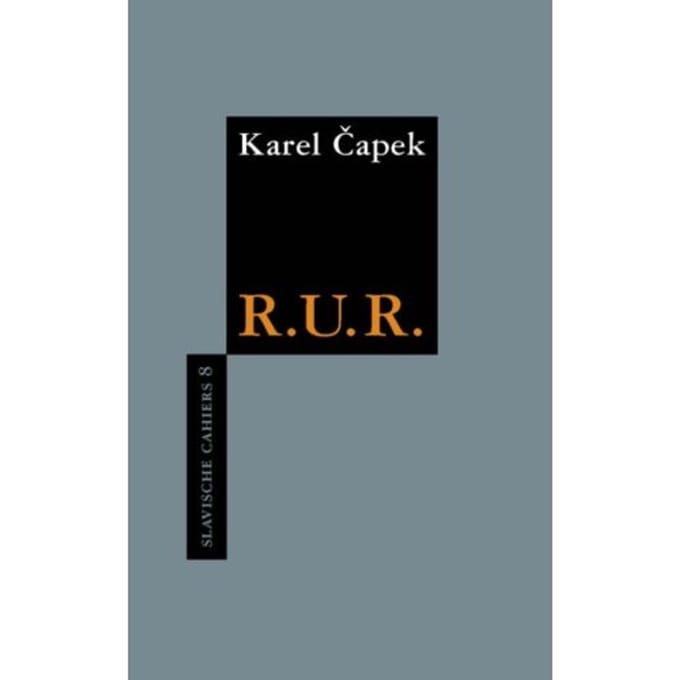 R.U.R. - Slavische Cahiers - Karel Capek
