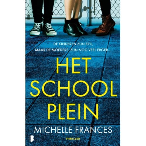 Het Schoolplein - Michelle Frances
