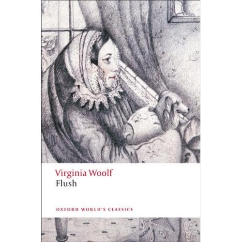 Flush - Oxford World's Classics - Virginia Woolf