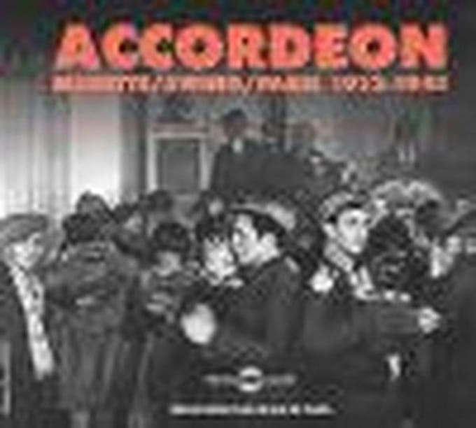 Various Artists - Accordéon Musette / Swing / Paris 1913-1941 (2 CD)