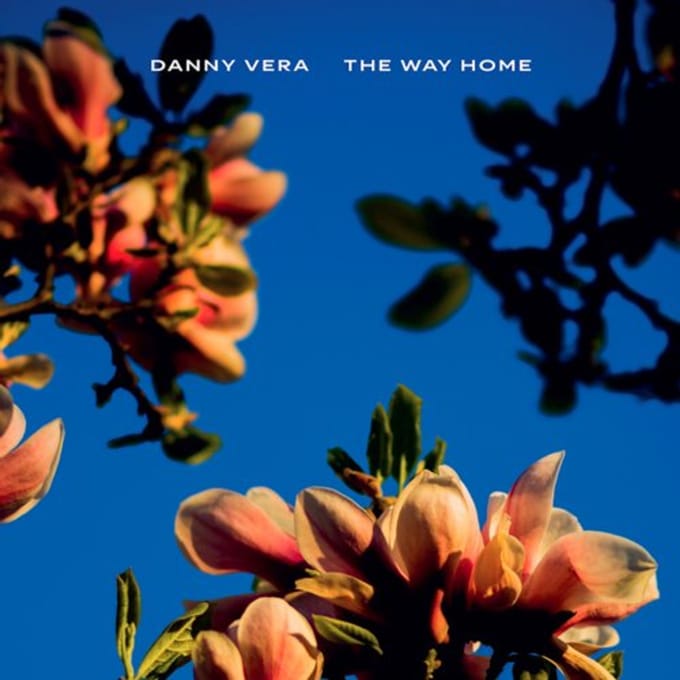 The Way Home - Danny Vera