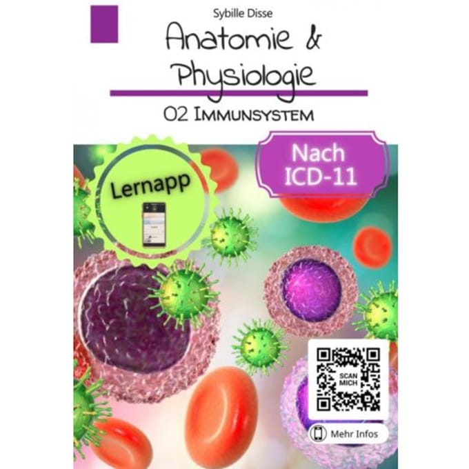 Anatomie Physiologie Band 02: Immunsystem - Sybille Disse