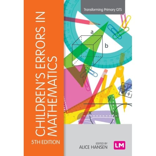 Children's Errors In Mathematics - Hansen, Alice