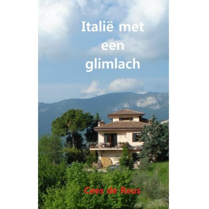 Italië Met Een Glimlach - Cees de Reus