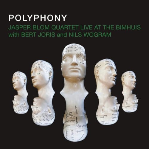 Polyphony - The Jasper Blom Quartet