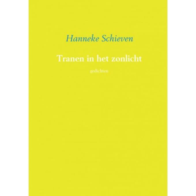 Tranen In Het Zonlicht - Hanneke Schieven