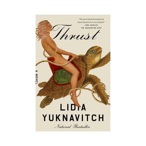Thrust - Lidia Yuknavitch