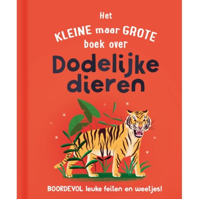 Het Kleine Maar Grote Boek Over Dodelijke Dieren - Clive Gifford