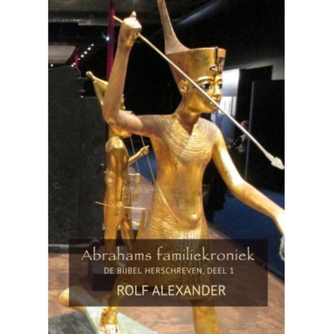 Abrahams Familiekroniek. - Rolf Alexander