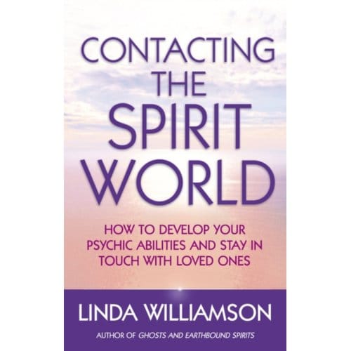 Contacting The Spirit World - Linda Williamson