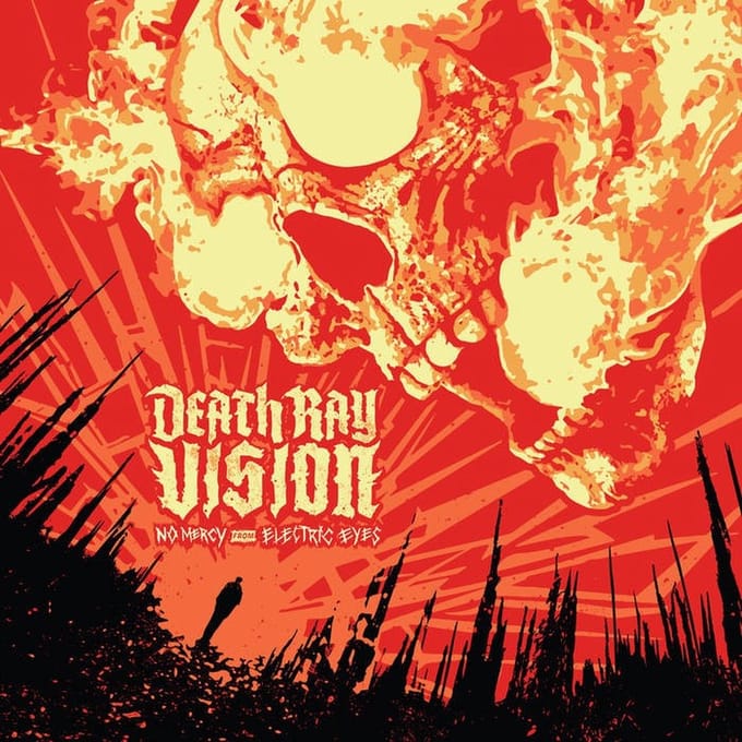 Death Ray Vision - No Mercy From Electric Eyes (LP)