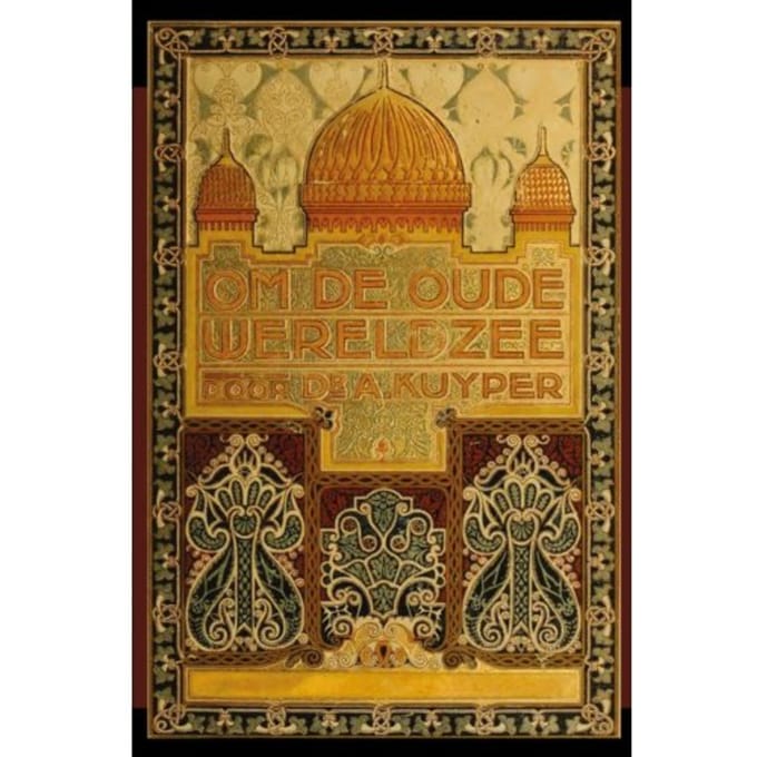 Om De Oude Wereldzee 2 - Abraham Kuyper