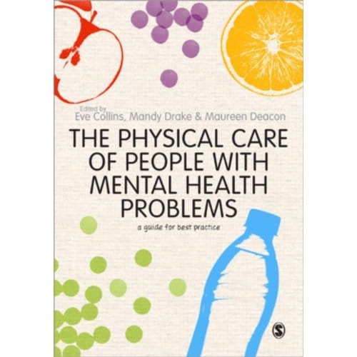 The Physical Care Of People With Mental Health Problems: A Guide For Best Practice - Collins