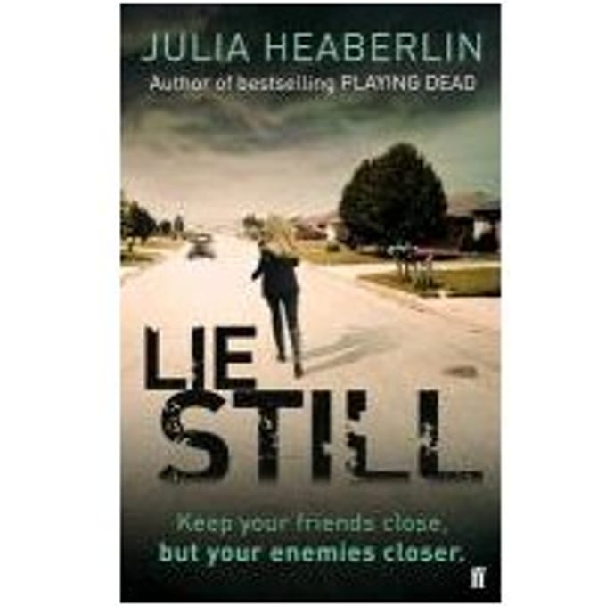 Lie Still - Julia Heaberlin