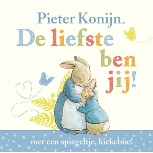 Pieter Konijn / De Liefste Ben Jij! - Beatrix Potter