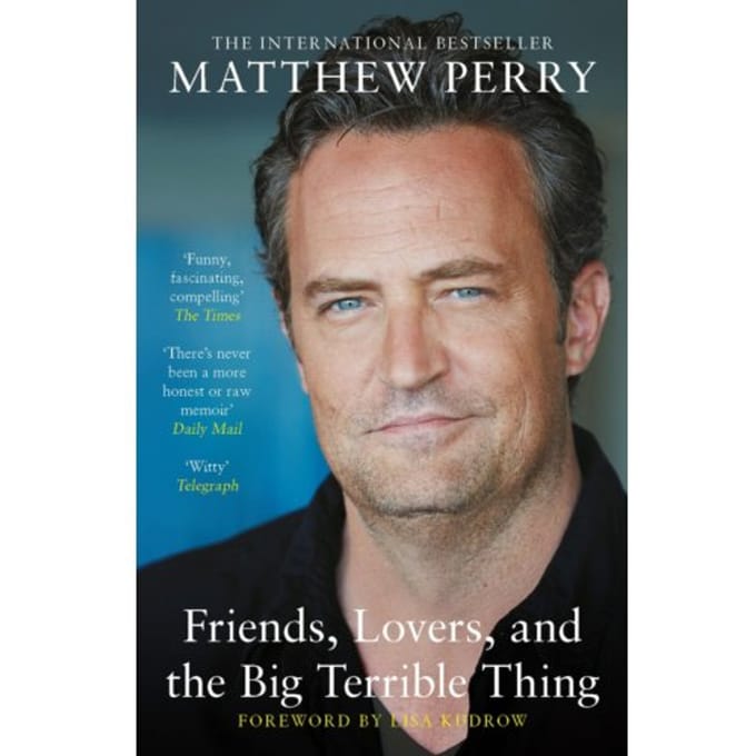Friends, Lovers And The Big Terrible Thing - Matthew Perry