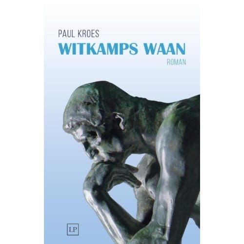 Witkamps Waan - Paul Kroes