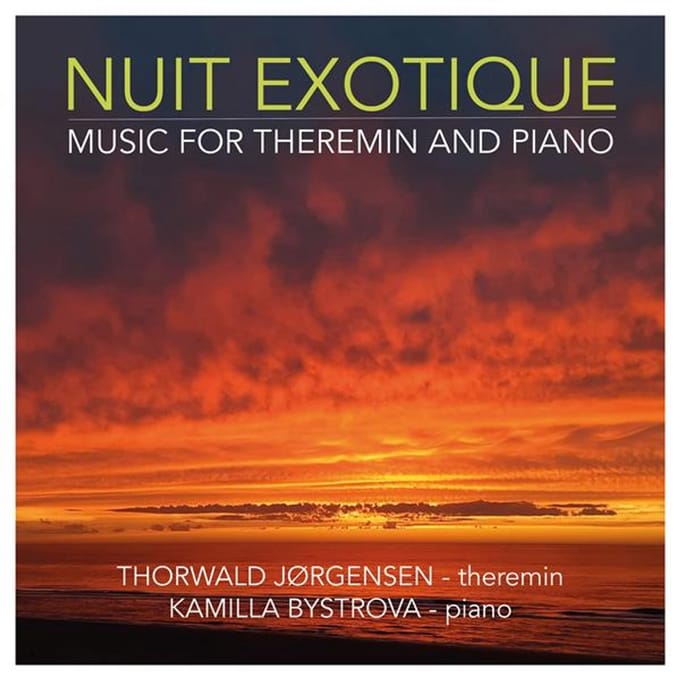 Nuit Exotique - Music For Theremin And Piano