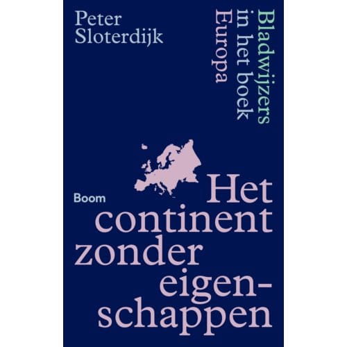 Het Continent Zonder Eigenschappen - Peter Sloterdijk