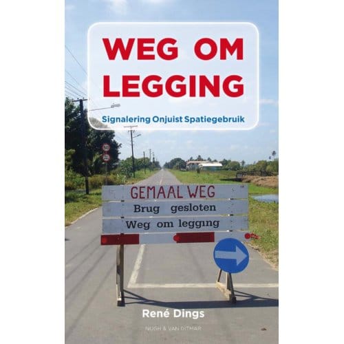 Weg Om Legging - René Dings