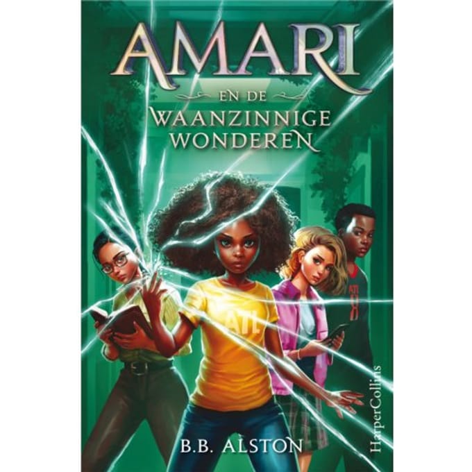 Amari En De Waanzinnige Wonderen - Amari - B.B. Alston