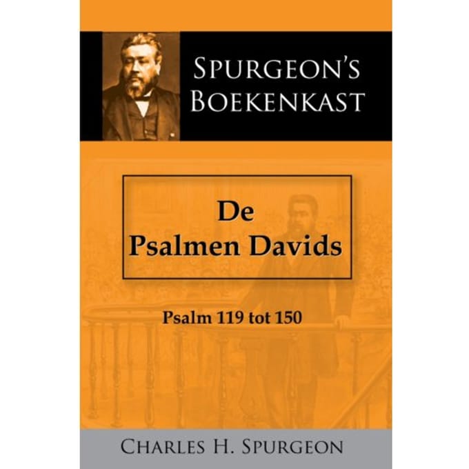 De Psalmen Davids 5 - C.H. Spurgeon