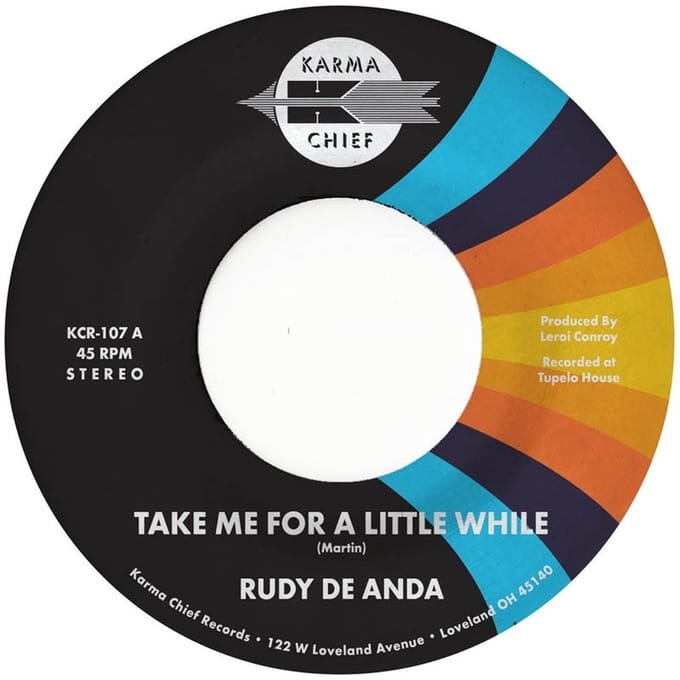 Rudy De Anda - Take Me For A Little While (7" Vinyl Single)