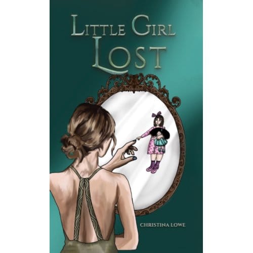 Little Girl Lost - Christina Lowe