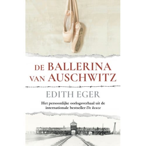 De Ballerina Van Auschwitz - Edith Eger