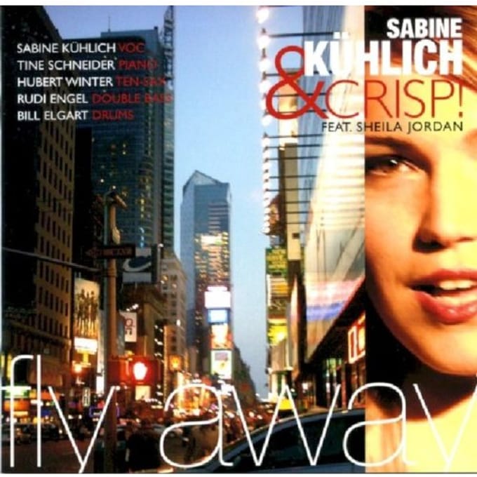 Sabine Kühlich & Crisp - Fly Away (CD)