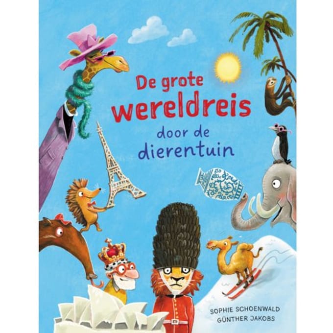 De Grote Wereldreis Door De Dierentuin - Sophie Schoenwald