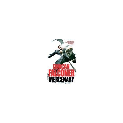 Mercenary - Duncan Falconer