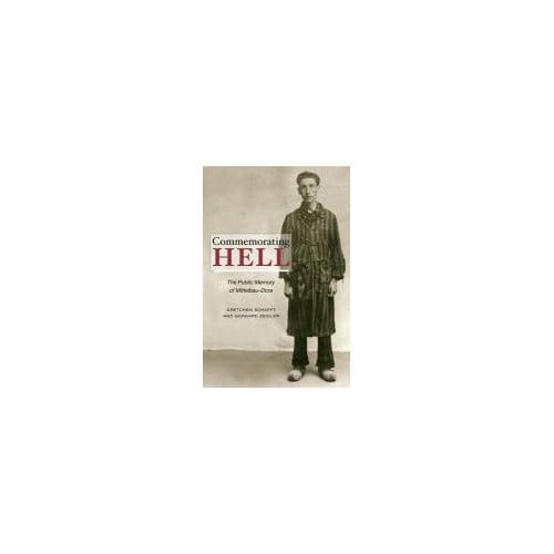 Commemorating Hell - Schafft, Gretchen Engle
