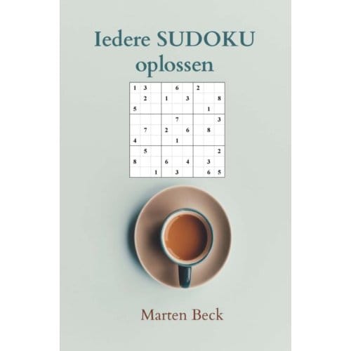 Iedere Sudoku Oplossen - Marten Beck
