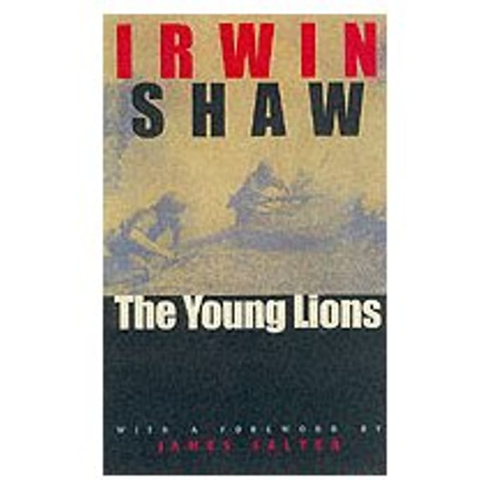 The Young Lions - Irwin Shaw