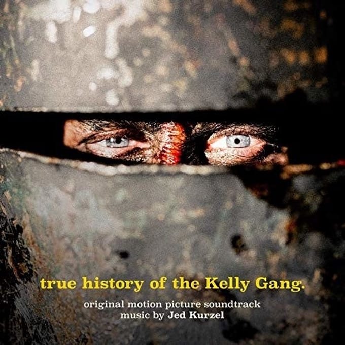 Jed Kurzel - True History Of The Kelly Gang (LP)