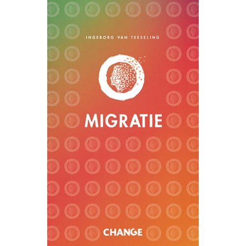Migratie - Change - Ingeborg van Teeseling