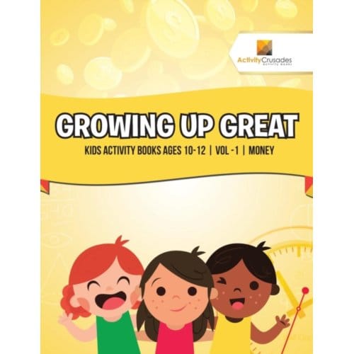 Growing Up Great - Activity Crusades