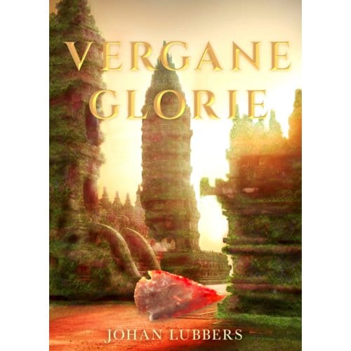 Vergane Glorie - Johan Lubbers