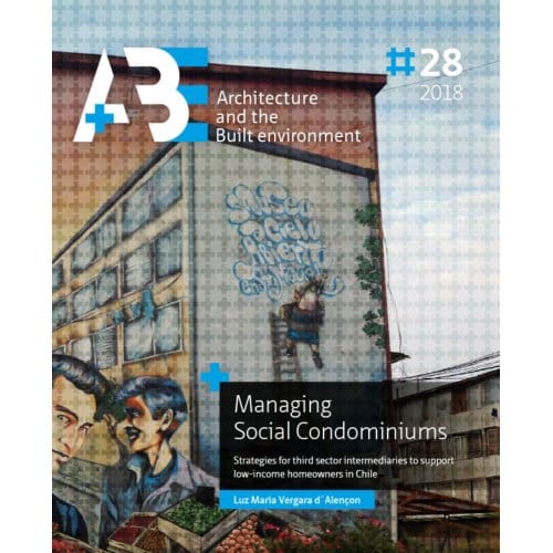 Managing Social Condominiums - A+Be Architecture And The Built Environment - Luz María Vergara d´Alençon