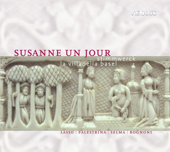La Villanella Basel - Susanne Un Jour (SACD)