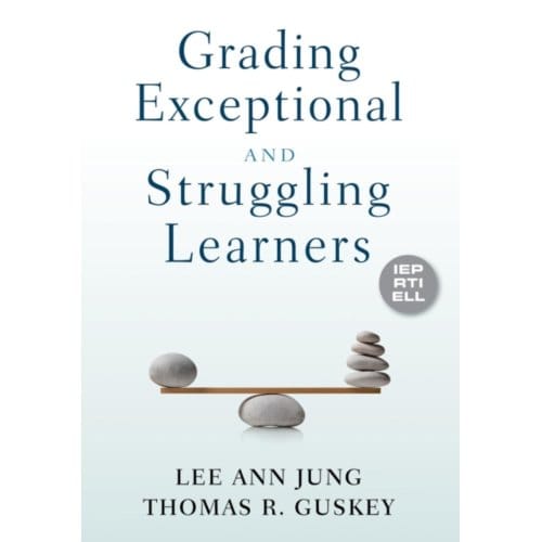 Grading Exceptional And Struggling Learners - Jung
