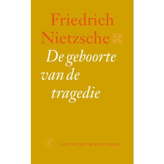De Geboorte Van De Tragedie - Nietzsche-Bibliotheek - Friedrich Nietzsche