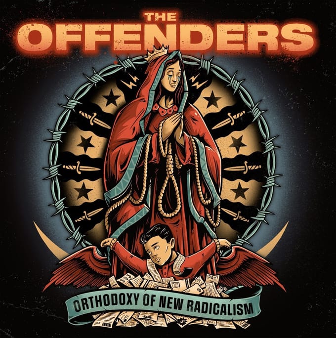 The Offenders - Orthodoxy Of New Radicalism (CD)