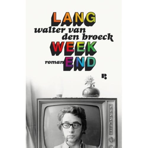 Lang Weekend - Pelkmans - Broeck Walter
