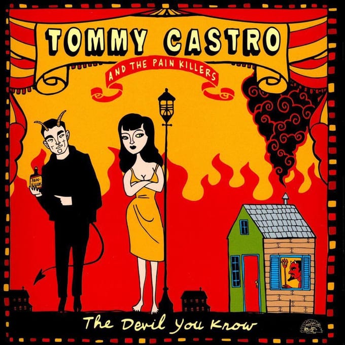 Devil You Know - Tommy Castro