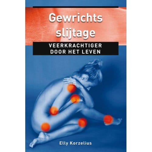 Gewrichtsslijtage - Ankertjes - Elly Korzelius