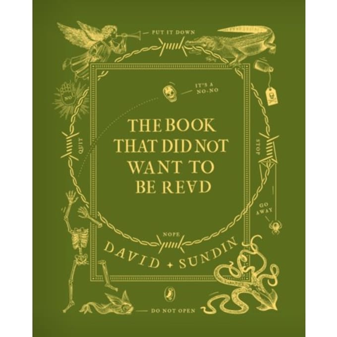 The Book That Did Not Want To Be Read - David Sundin